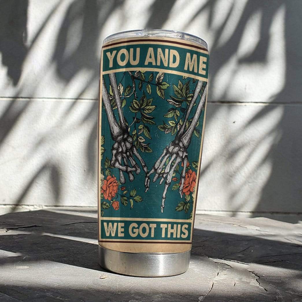 Stormmerch 3D You And Me We Got This Sign Glitter Custom Stainless