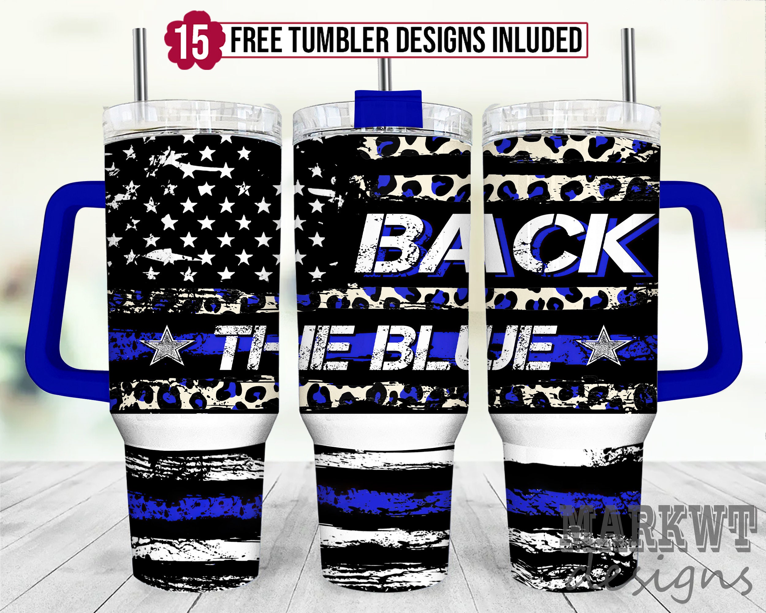 Back the Blue Flag Custom Stanley Cup 40 oz 30 oz Tumbler With Handle