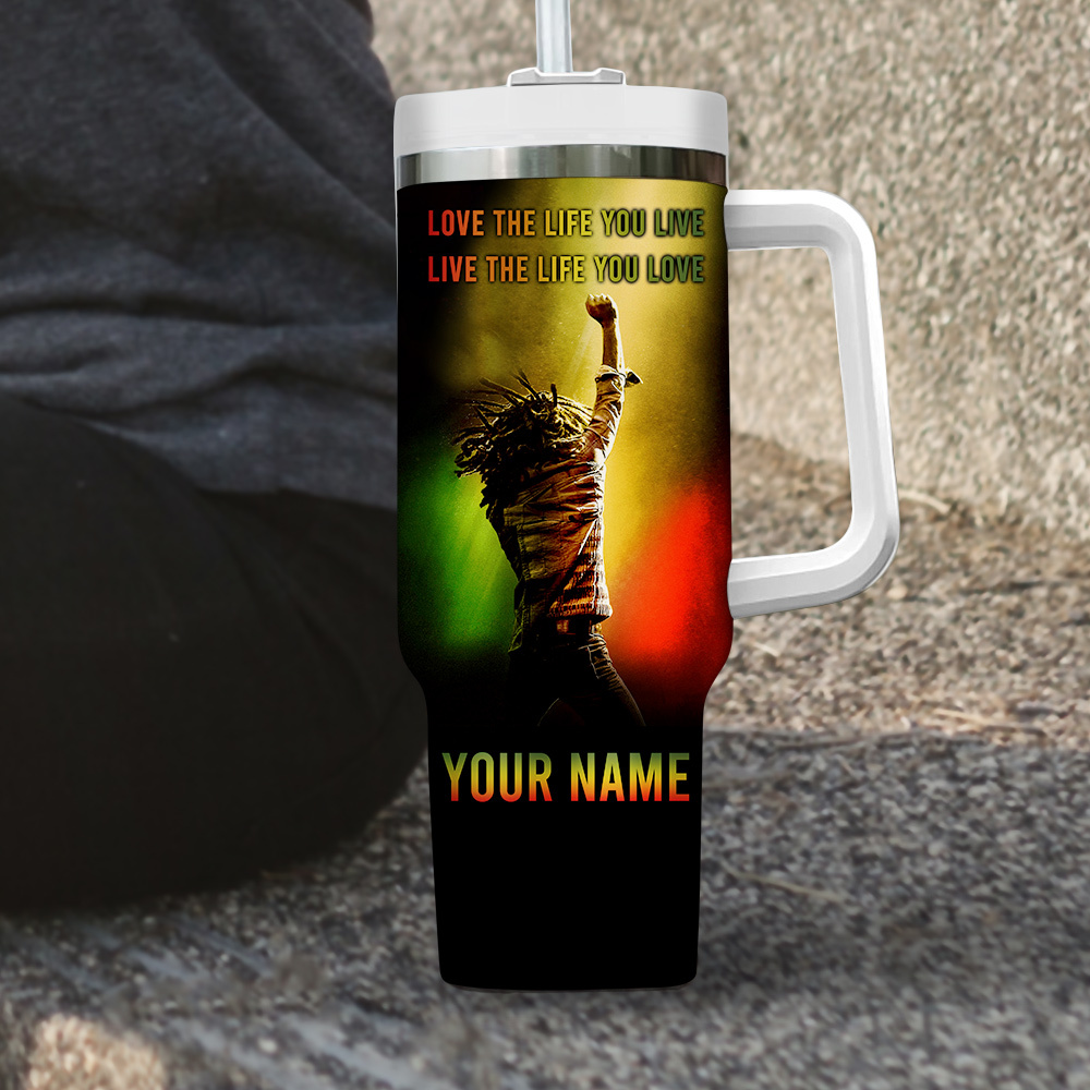 Bob Marley One Love Love The Life You Live Music Custom Stanley Cup 40 oz 30 oz Tumbler With Handle