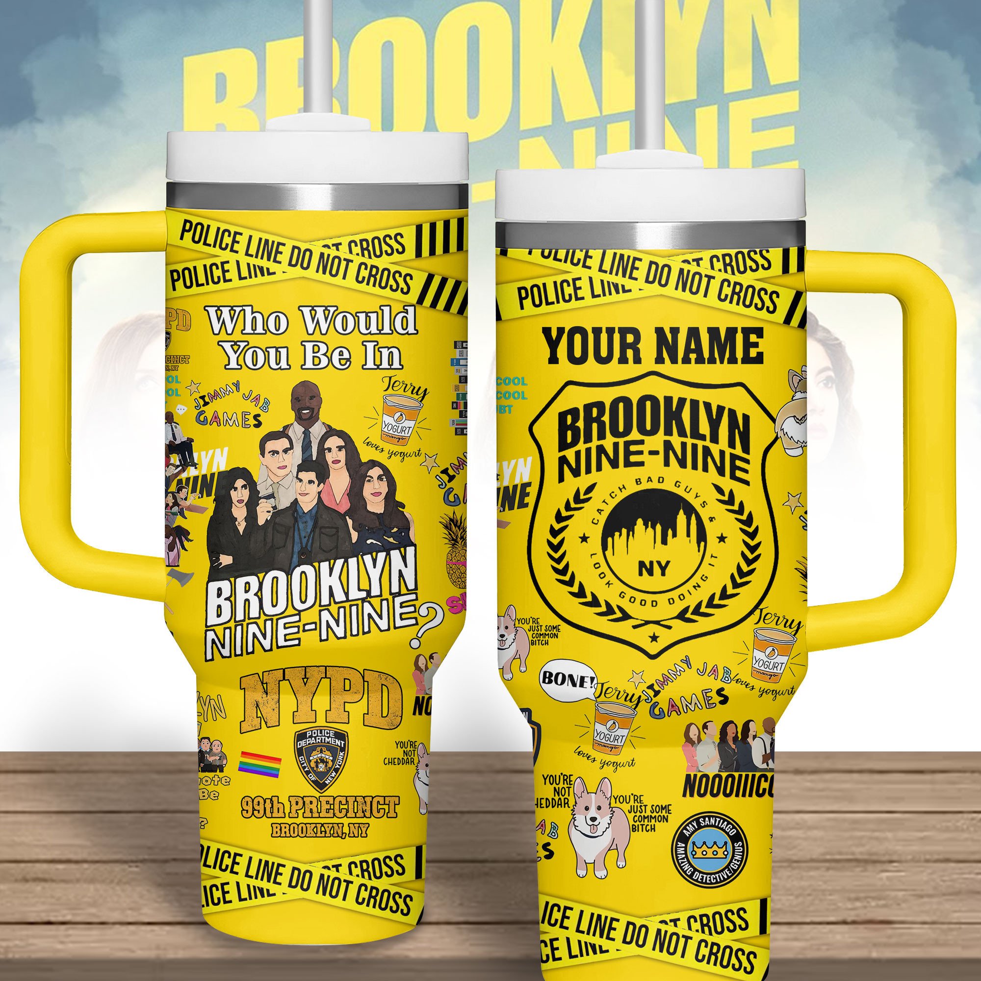 Brooklyn Nine-Nine TV Series Custom Stanley Cup 40 oz 30 oz Tumbler With Handle