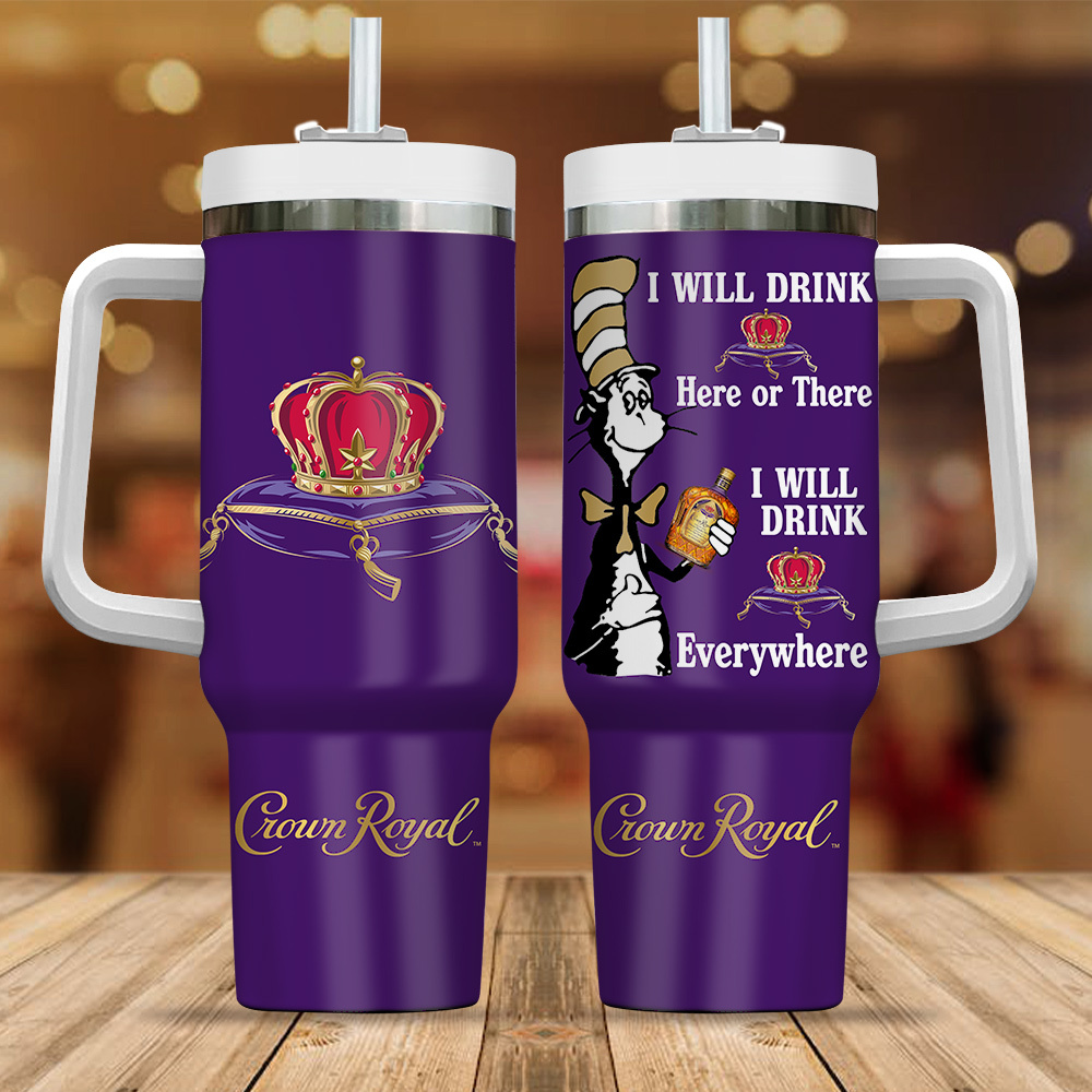 Crown Royal Drinks Custom Stanley Cup 40 oz 30 oz Tumbler With Handle