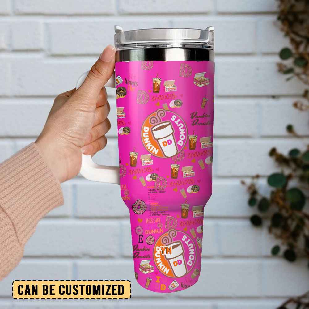 Dunkin Donuts Drink Custom Stanley Cup 40 oz 30 oz Tumbler With Handle