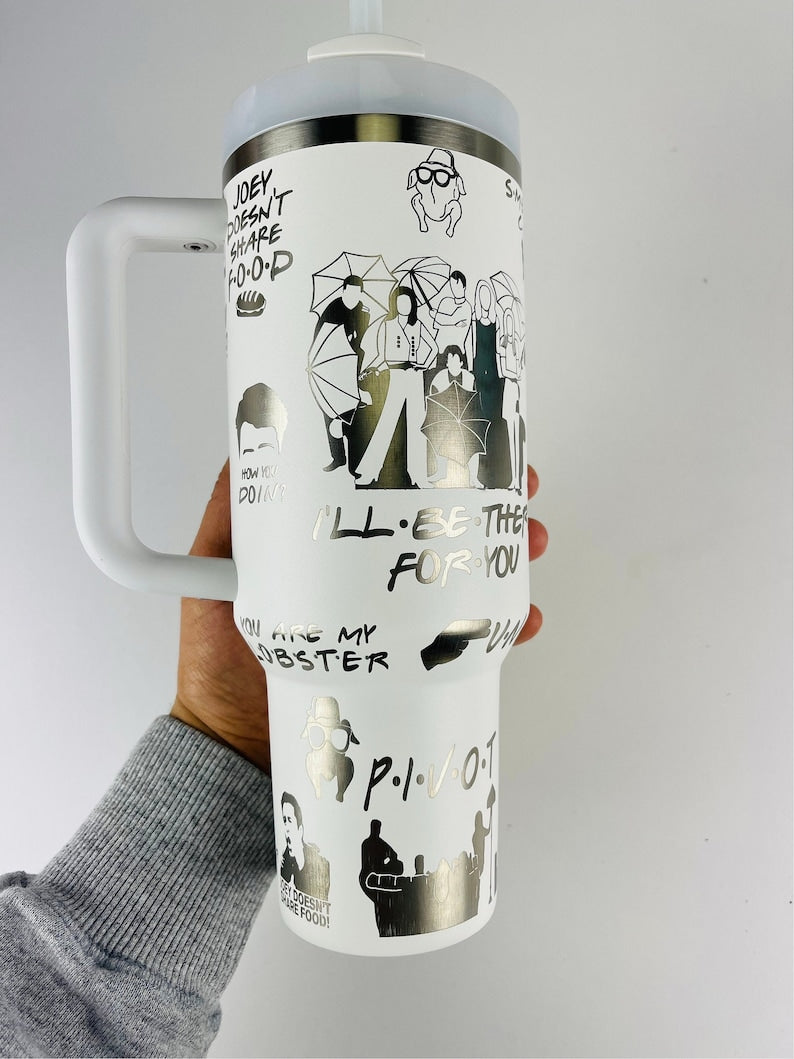 Friends TV Series Custom Stanley Cup 40 oz 30 oz Tumbler With Handle