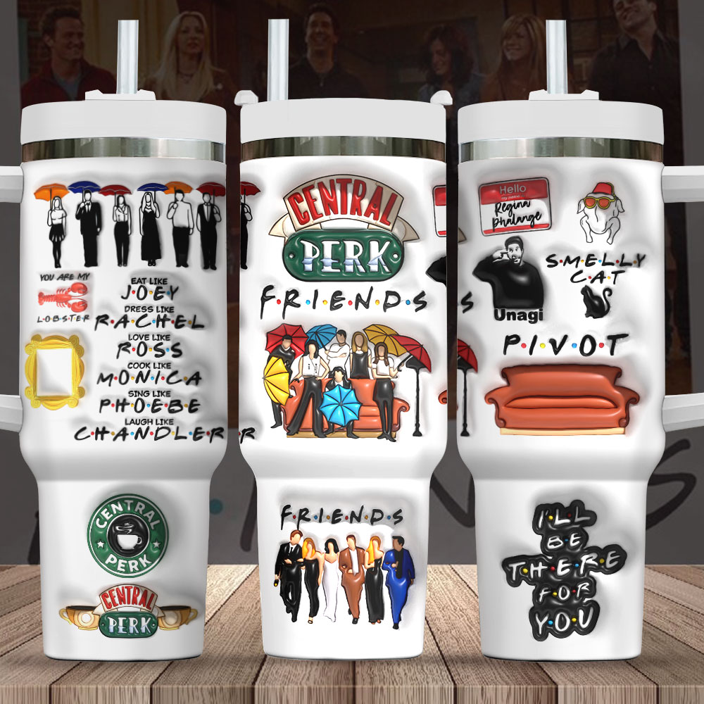 Friends TV Series Custom Stanley Cup 40 oz 30 oz Tumbler With Handle