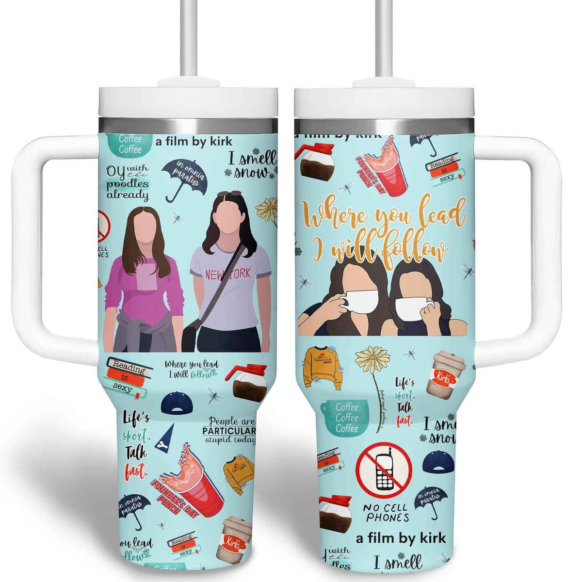 Gilmore Girls TV Series Custom Stanley Cup 40 oz 30 oz Tumbler With Handle
