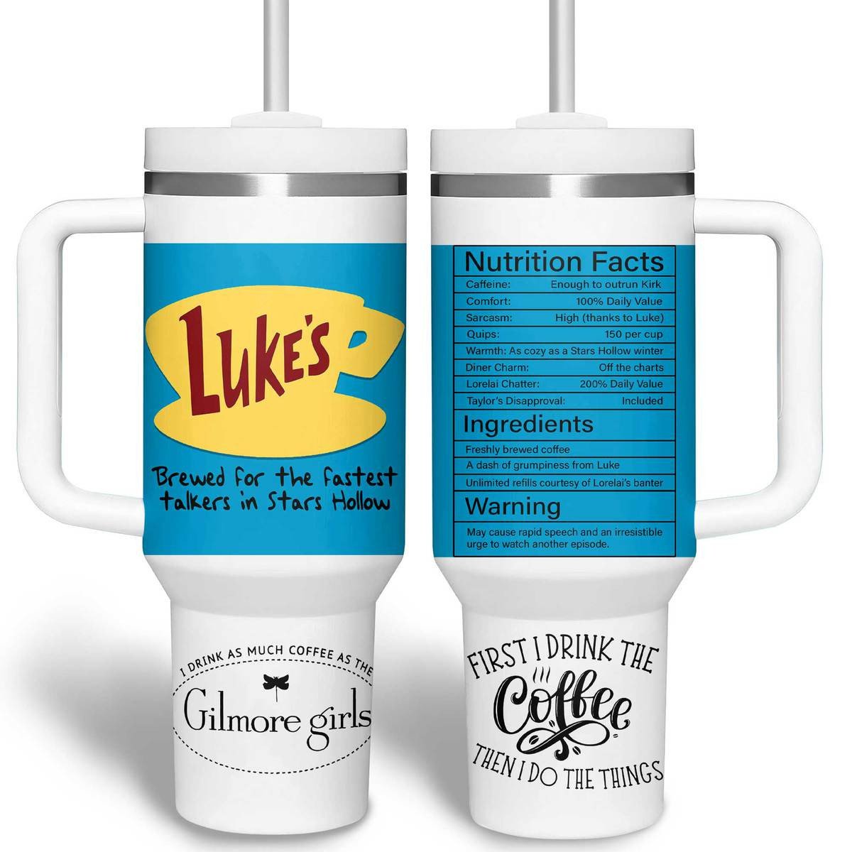 Gilmore Girls TV Series Custom Stanley Cup 40 oz 30 oz Tumbler With Handle