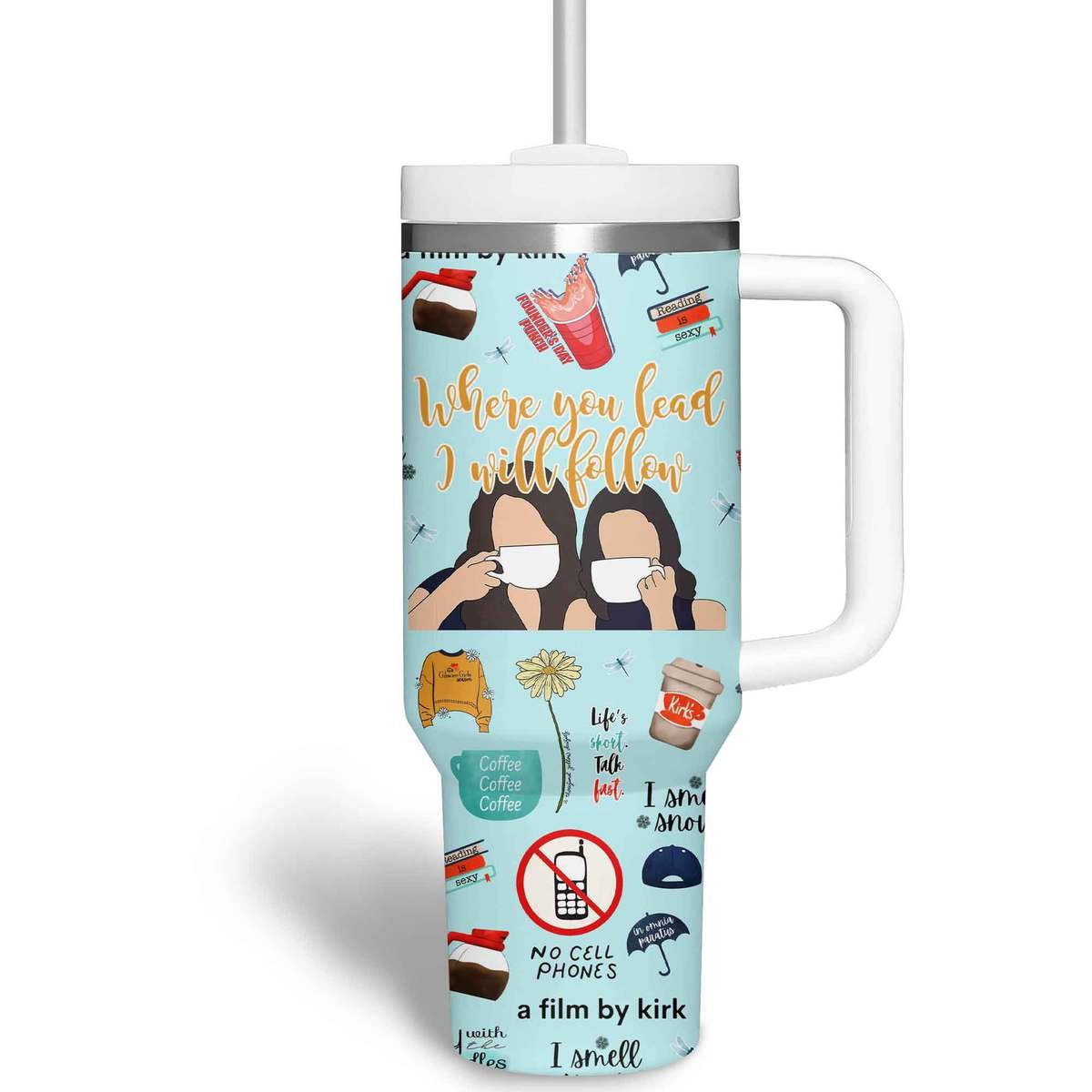 Gilmore Girls TV Series Custom Stanley Cup 40 oz 30 oz Tumbler With Handle