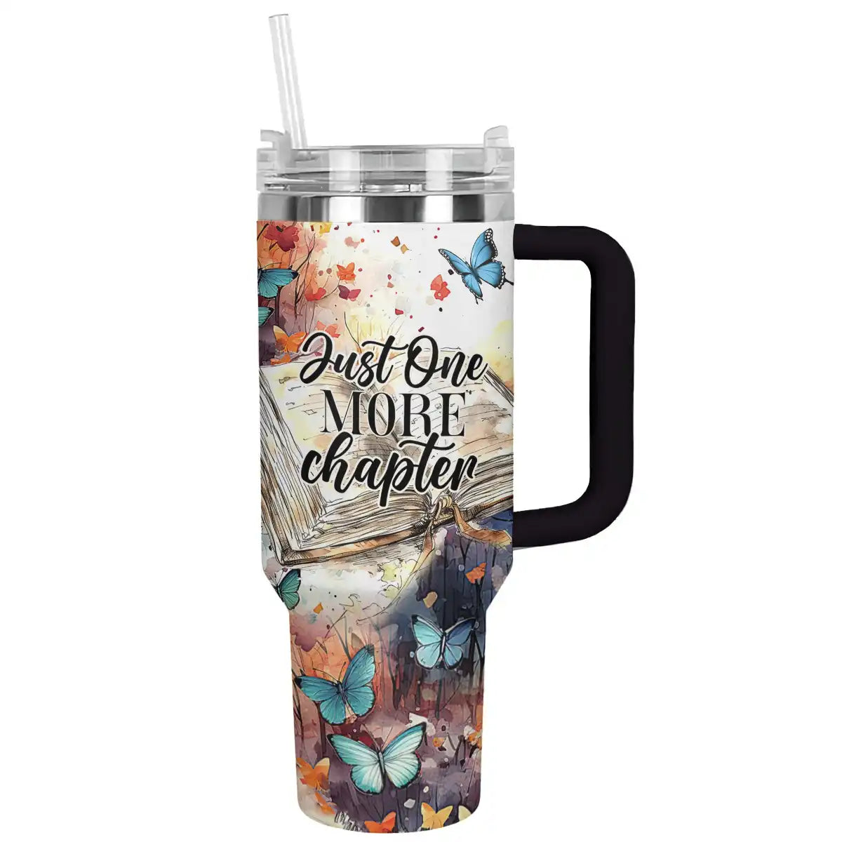 Just One More Chapter Custom Stanley Cup 40 oz 30 oz Tumbler With Handle