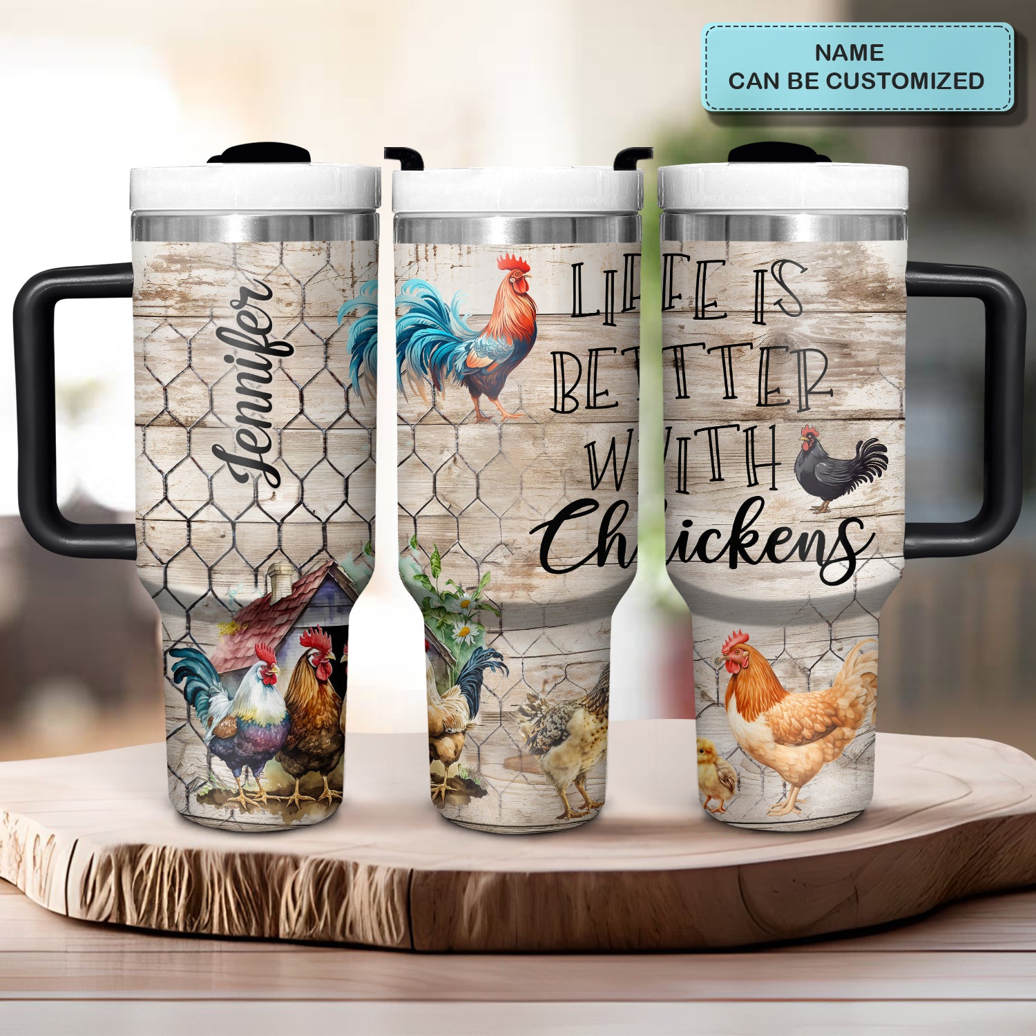 Life Is Better With Chickens Custom Stanley Cup 40 oz 30 oz Tumbler With Handle
