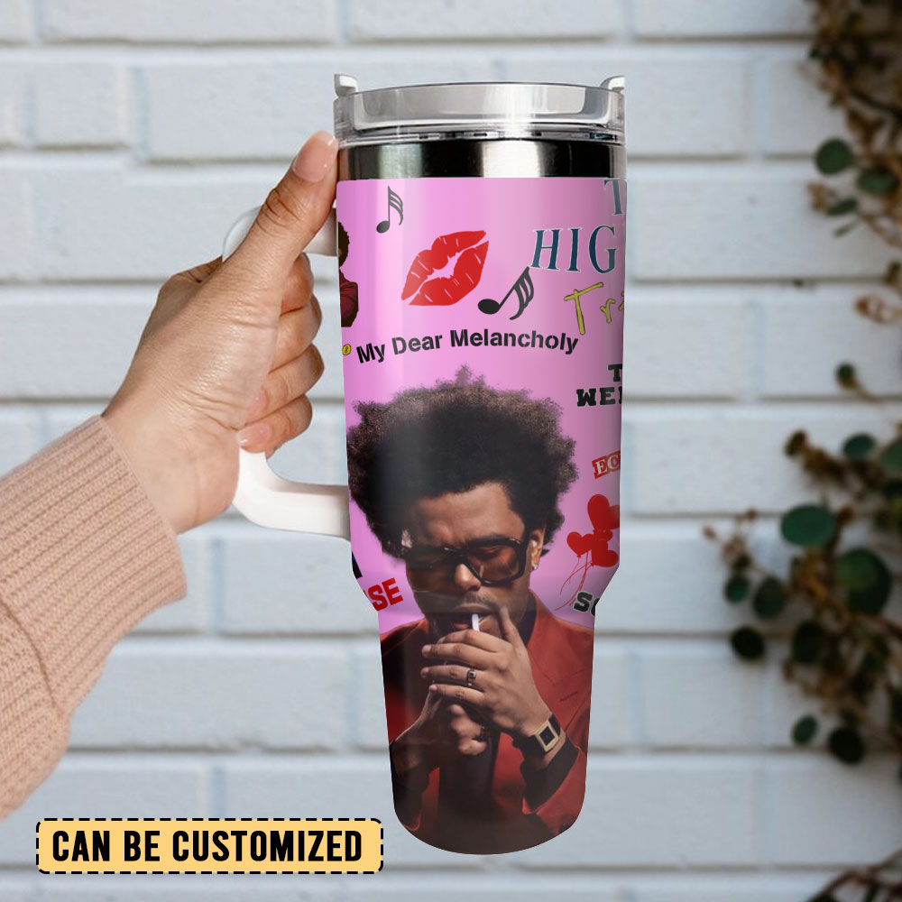 The Weeknd Music Custom Stanley Cup 40 oz 30 oz Tumbler With Handle