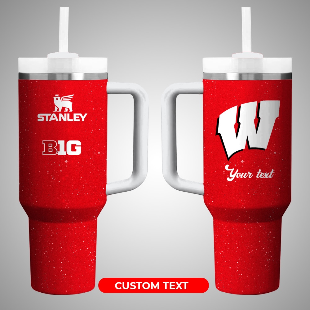 Wisconsin Badgers NCAA Custom Stanley Cup 40 oz 30 oz Tumbler With Handle